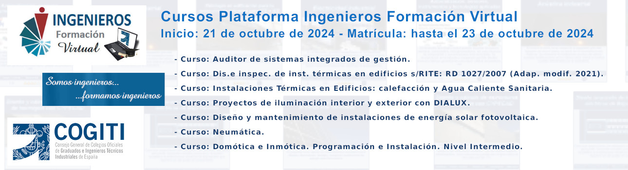 Cursos Plataforma Ingenieros Formación Virtual. Inicio: 21/10/24