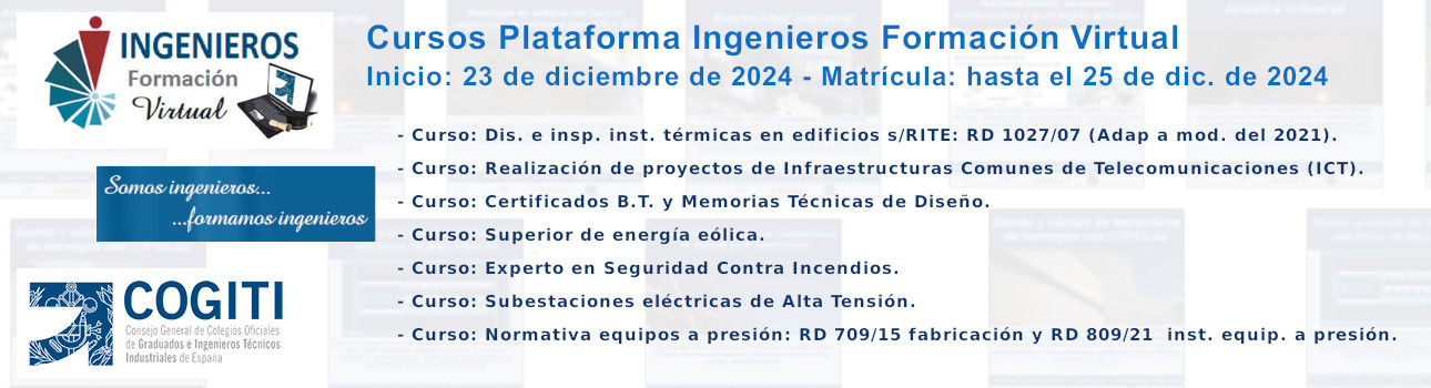 Cursos Plataforma Ingenieros Formación Virtual. Inicio: 23/12/24