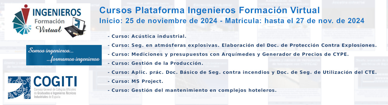 Cursos Plataforma Ingenieros Formación Virtual. Inicio: 25/11/24