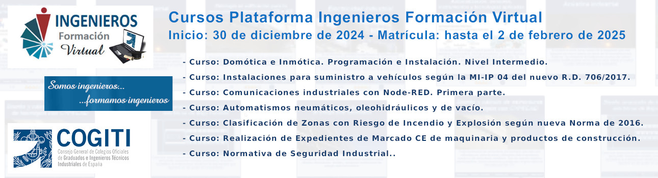 Cursos Plataforma Ingenieros Formación Virtual. Inicio: 30/12/24