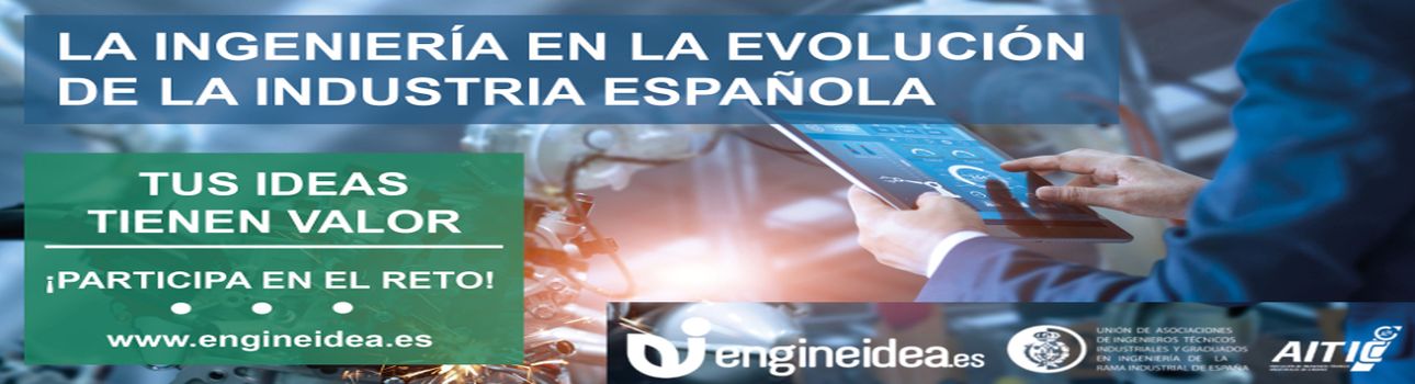 ENGINEIDEA - La ingeniería en la evolución de la industria española