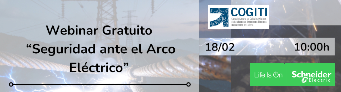Slide Webinar COGITI Webinar Gratuito Seguridad ante el Arco Eléctrico 18 02 26 1290 350